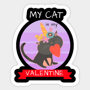 My Cat Is My Valentine Sticker